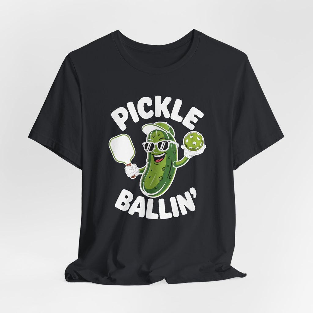Pickle Ballin' Unisex T-Shirt, Funny Tee for Pickleball Lovers, Sports Gift, Summer Vibes, Casual Wear, Playful Design