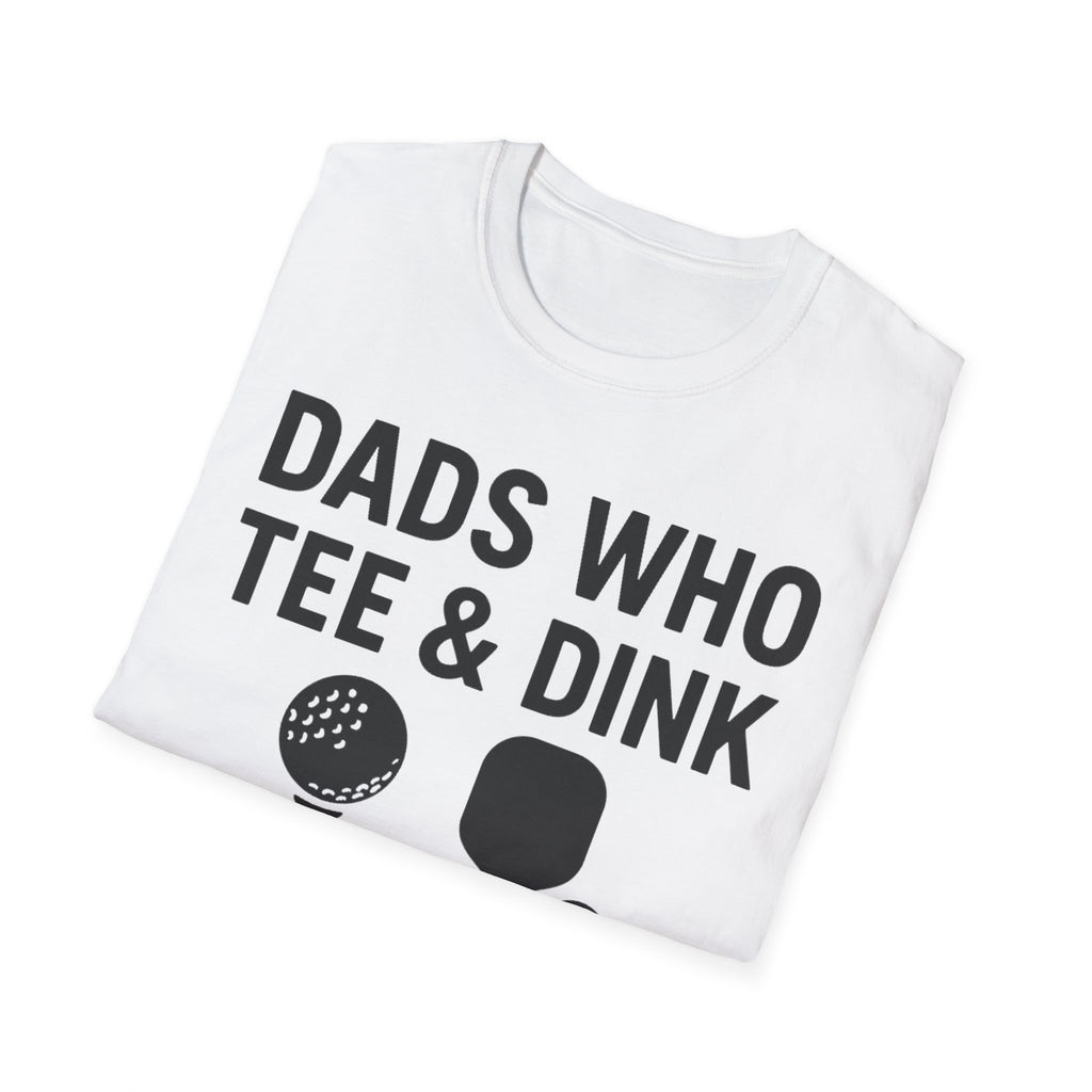Dads Who Tee & Dink T-Shirt, Pickleball & Golf, Unisex Softstyle Tee, Father's Day Apparel, Golfer Humor Shirt, Casual Wear